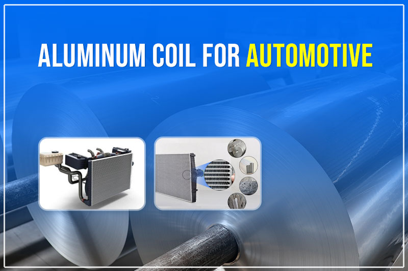 aluminum coil for automotive